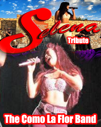 The Como La Flor Band A Selena Tribute